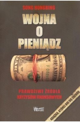 Wojna o pieniądz 1