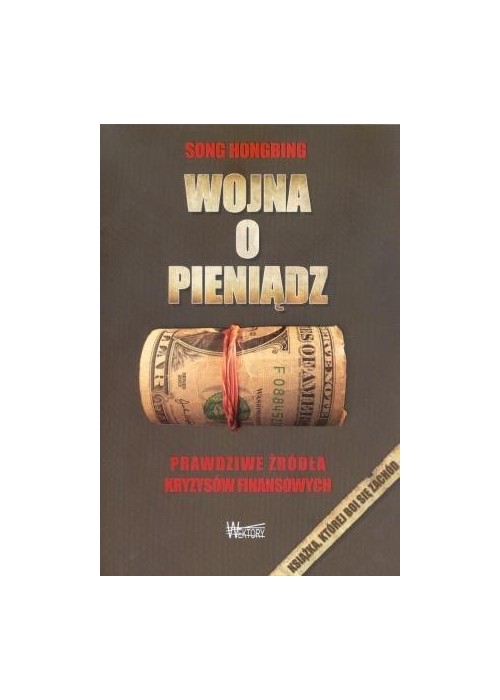 Wojna o pieniądz 1