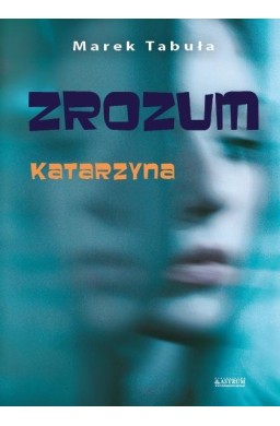 Zrozum cz.2 Katarzyna