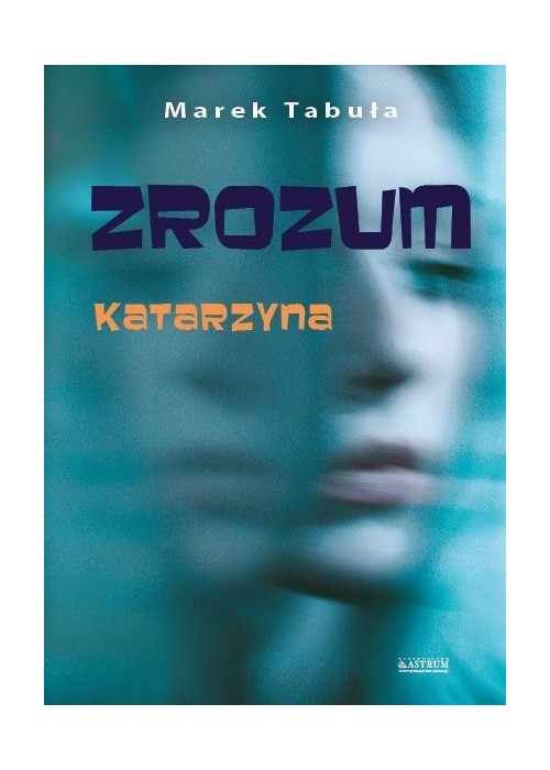 Zrozum cz.2 Katarzyna