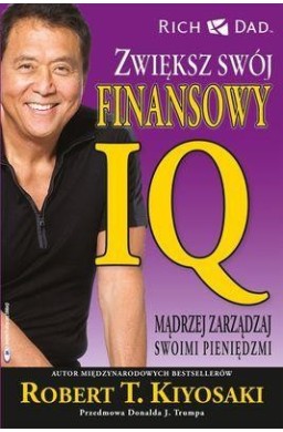 Zwiększ swój finansowy IQ. Mądrzej zarządzaj ...