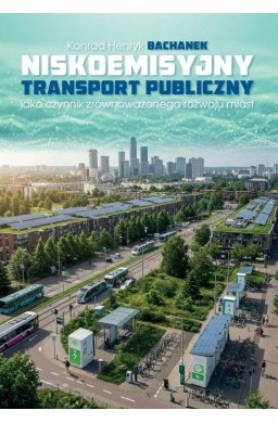 Niskoemisyjny transport publiczny jako czynnik...