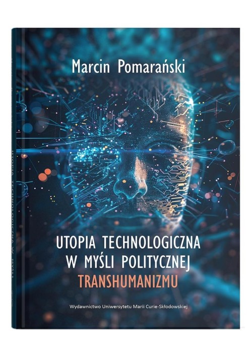 Utopia technologiczna w myśli politycznej...
