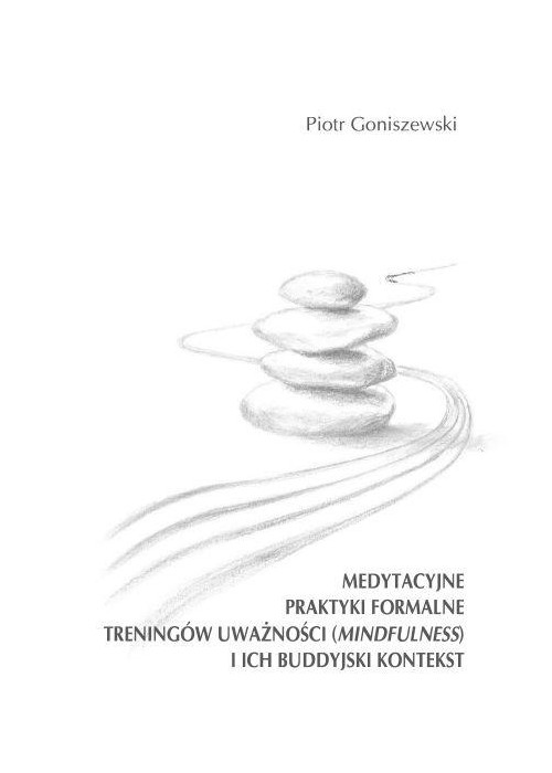 Medytacyjne praktyki formalne treningów...