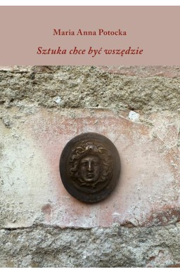 Sztuka chce być wszędzie