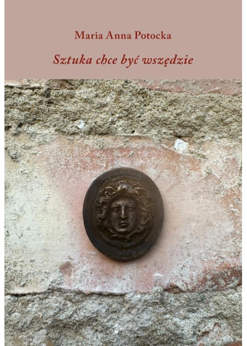 Sztuka chce być wszędzie
