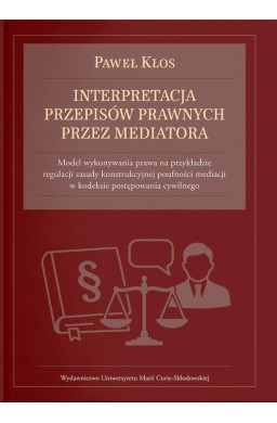 Interpretacja przepisów prawnych przez mediatora