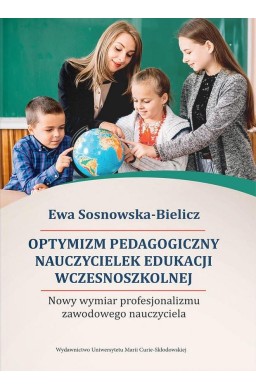 Optymizm pedagogiczny nauczycielek edukacji...