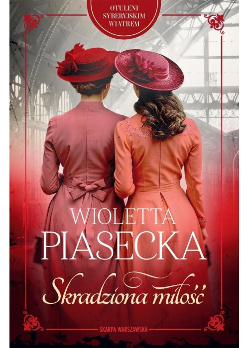 Otuleni syberyjskim wiatrem. Skradziona miłość