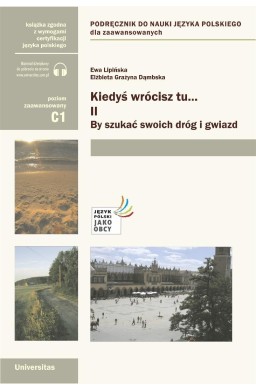 Kiedyś wrócisz tu... cz.2 By szukać swoich dróg...