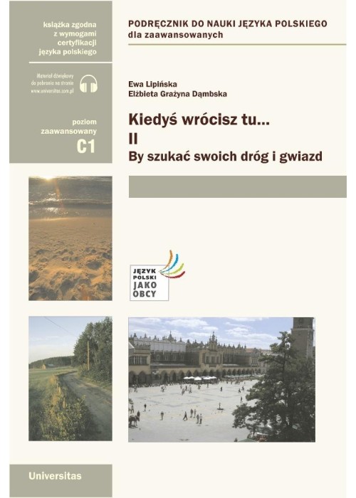 Kiedyś wrócisz tu... cz.2 By szukać swoich dróg...