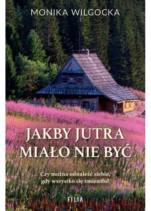 Jakby jutra miało nie być