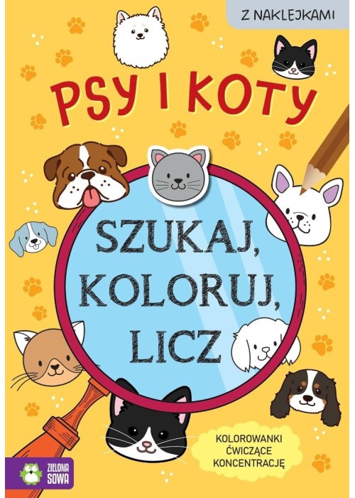 Szukaj, koloruj i licz. Psy i koty