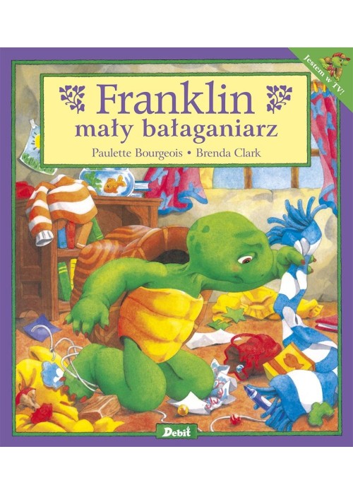 Franklin. Franklin mały bałaganiarz