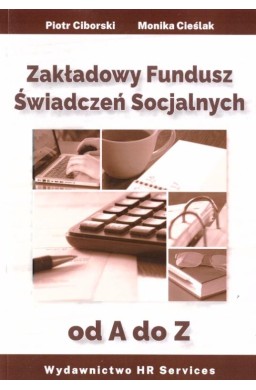 Zakładowy Fundusz Świadczeń Socjalnych od A do Z