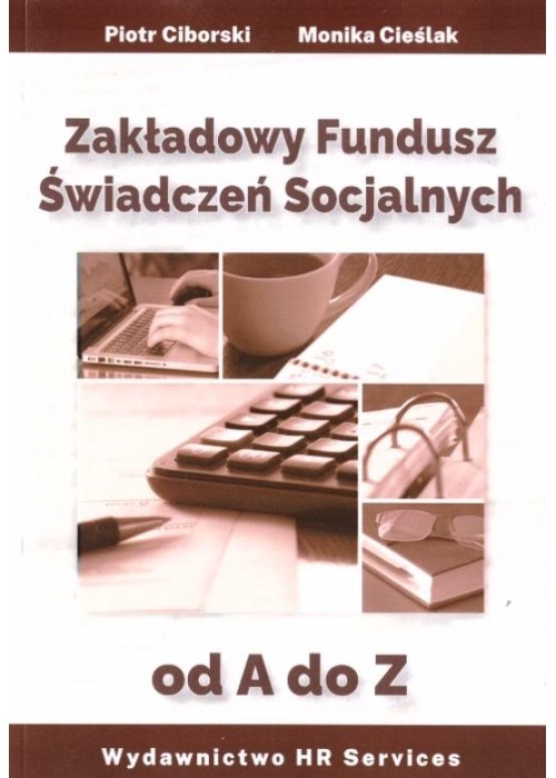 Zakładowy Fundusz Świadczeń Socjalnych od A do Z