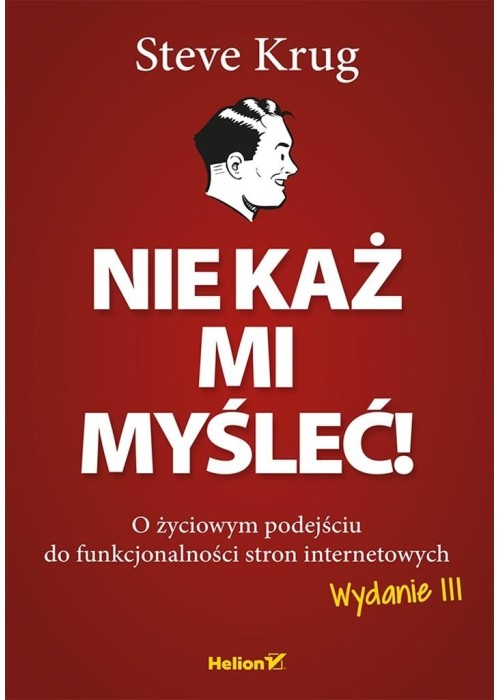 Nie każ mi myśleć! O życiowym podejściu w.3