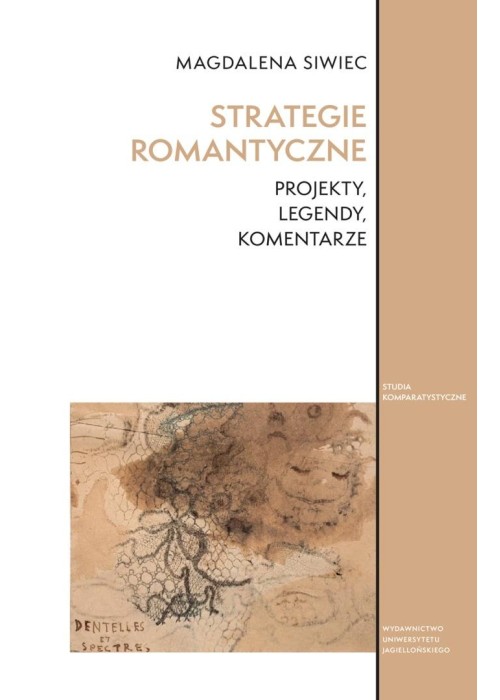 Strategie romantyczne. Projekty, legendy...