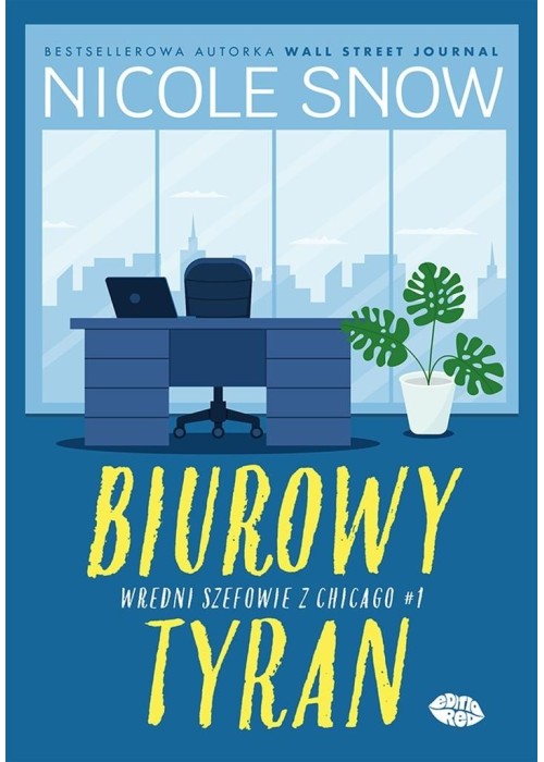 Wredni szefowie z Chicago T.1 Biurowy tyran