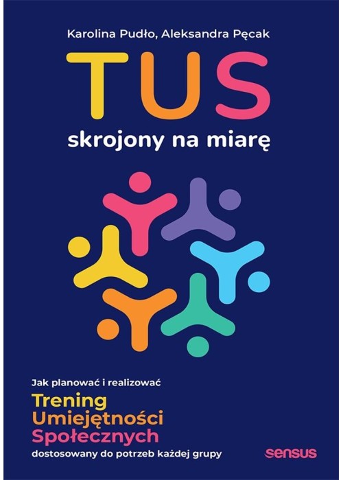 TUS skrojony na miarę. Jak planować i realizować..