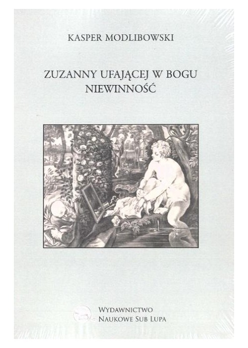 Zuzanny ufającej Bogu Niewinność