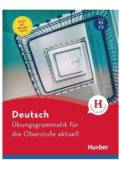 Ubungsgrammatik fur die Oberstufe aktuell B2/C2