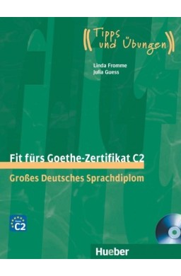 Fit furs Goethe-Zertifikat C2 + CD