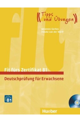 Fit furs Zertifikat B1 Deutschprufung... + CD