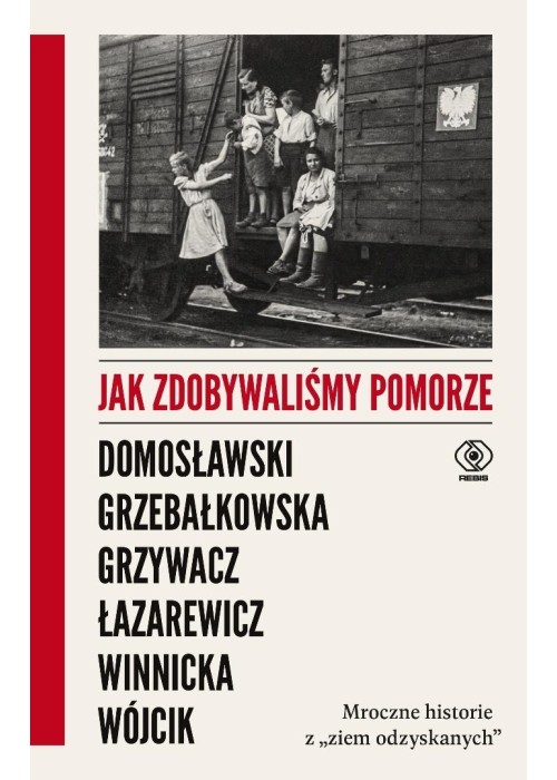 Jak zdobywaliśmy Pomorze