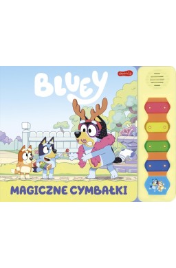 Bluey. Magiczne cymbałki. Książeczka z dźwiękami