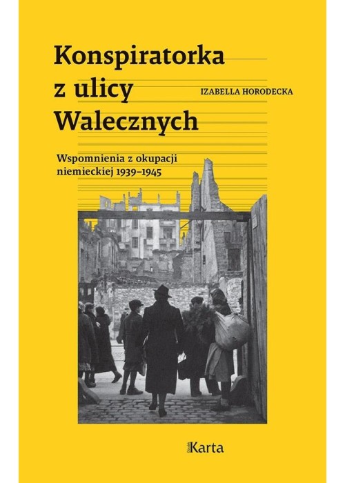 Konspiratorka z ulicy Walecznych