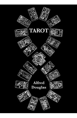 Tarot. Początki, znaczenie i zastosowanie kart
