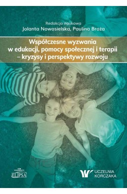Współczesne wyzwania w edukacji, pomocy...