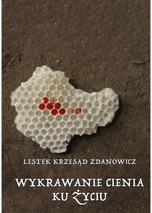 Wykrawanie cienia ku życiu