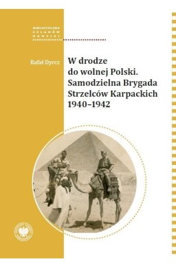 W drodze do wolnej Polski