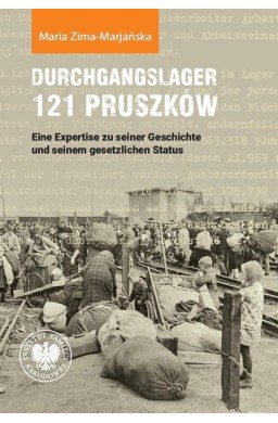 Durchgangslager 121 Pruszków. Eine Expertise zu...