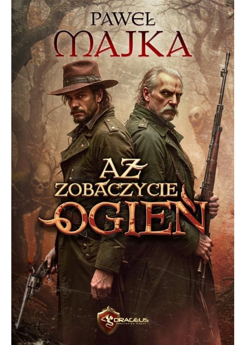 Aż zobaczycie ogień
