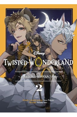 Twisted-Wonderland T.2 Zdarzenia w Savanaclaw