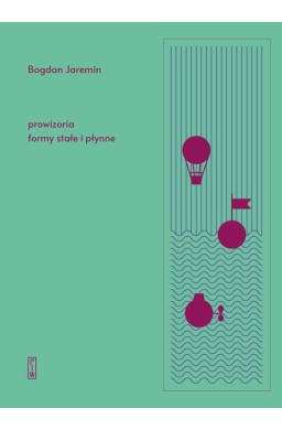 Prowizoria, formy stałe i płynne