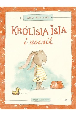 Królisia Isia i nocnik