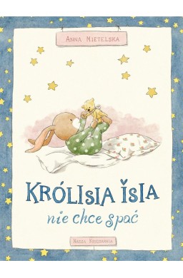 Królisia Isia nie chce spać