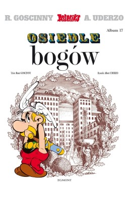 Asteriks T.17 Osiedle bogów