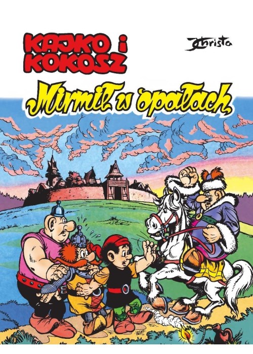 Kajko i Kokosz. Mirmił w opałach