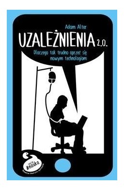 Uzależnienia 2.0