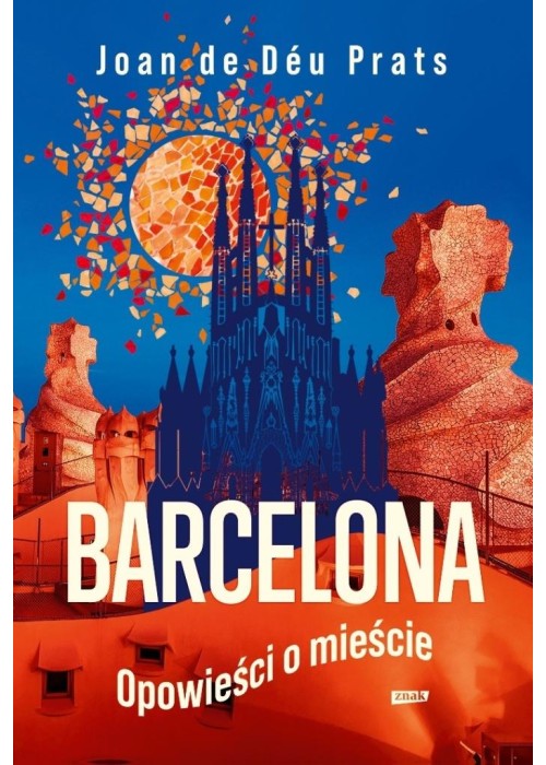 Barcelona. Opowieści o mieście