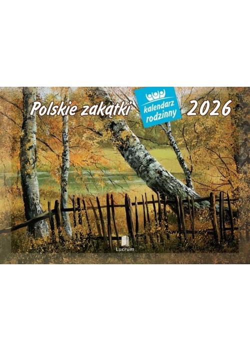 Kalendarz 2026 rodzinny Polskie zakątki