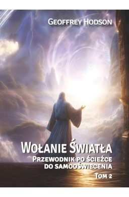 Wołanie Światła T.2
