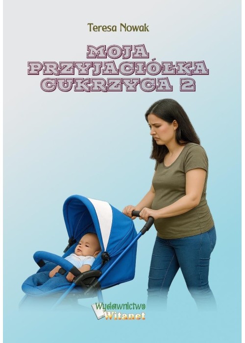 Moja przyjaciółka Cukrzyca 2