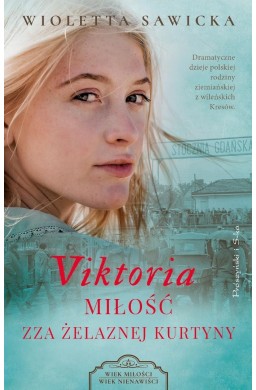 Viktoria. Miłość zza żelaznej kurtyny