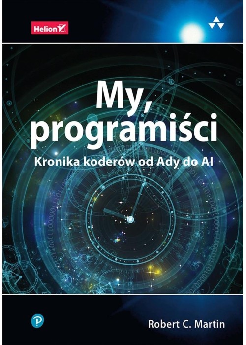My, programiści. Kronika koderów od Ady do AI